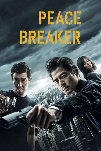  de Filme Peace Breaker (2017)
