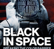 Negros no Espaço: Quebrando a Barreira da Cor