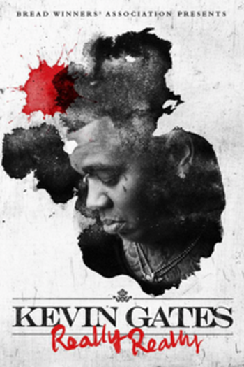 Poster de Curta Kevin Gates: Really Really (2015)
