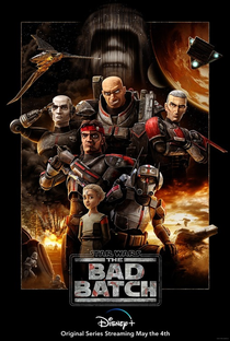 Star Wars: The Bad Batch (1ª Temporada) - Poster / Capa / Cartaz - Oficial 2