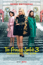 A Princesa e a Plebeia: As Vilãs Também Amam (The Princess Switch 3: Romancing the Star)