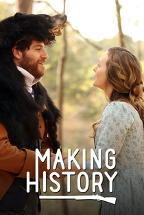 Making History (1ª temporada) - Poster / Capa / Cartaz - Oficial 3