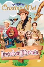 Turminha da Cristina Mel - Fazendo A Diferença (Turminha da Cristina Mel: Fazendo a diferença)