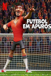 Futebol em Apuros - Poster / Capa / Cartaz - Oficial 1