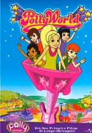 Polly World (Polly World: Her First Full-Length Movie)