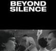 Beyond Silence