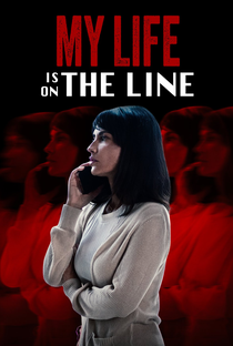 My Life Is on the Line - Poster / Capa / Cartaz - Oficial 1