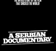 A Serbian Documentary