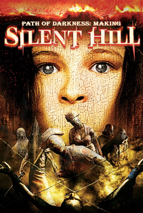 Path of Darkness: Making ‘Silent Hill’ - Poster / Capa / Cartaz - Oficial 1