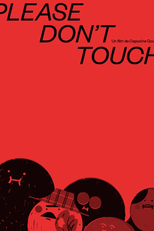 Por Favor, Não Toque! (Please Don't Touch)