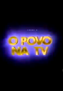 O Povo na TV (O Povo na TV)
