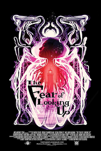 The Fear of Looking Up - Poster / Capa / Cartaz - Oficial 1