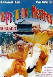 Os Pequenos Mestres (Xiao zui quan)
