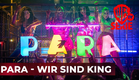 Para - Wir sind King Staffel 2 | Offizieller Trailer | Warner TV Serie