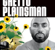 Ghetto Plainsman