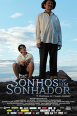 Os Sonhos de Um Sonhador - A História de Frank Aguiar (Os Sonhos de Um Sonhador - A História de Frank Aguiar)