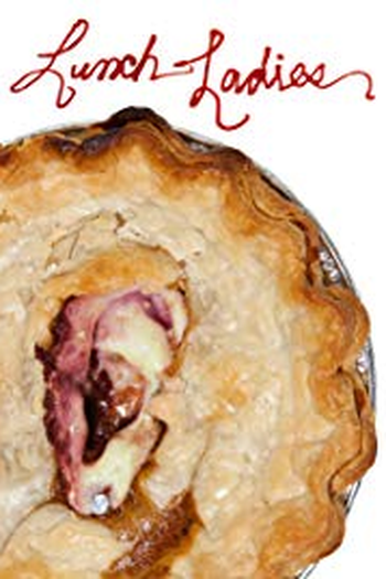 Poster de Curta Lunch Ladies (2017)