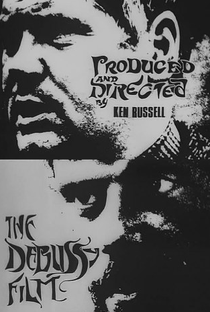 The Debussy Film - Poster / Capa / Cartaz - Oficial 1