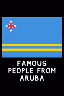 Worldtastic: Famous People From Aruba - Poster / Capa / Cartaz - Oficial 1