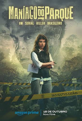 Poster 3 de Filme Maníaco do Parque (2024)