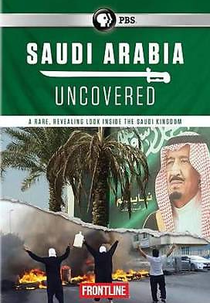 Saudi Arabia Uncovered (Saudi Arabia Uncovered)