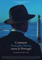 Como Fernando Pessoa Salvou Portugal (Comment Fernando Pessoa Sauva le Portugal)