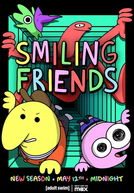 Smiling Friends (2ª Temporada)