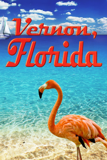 Vernon, Florida - Poster / Capa / Cartaz - Oficial 4
