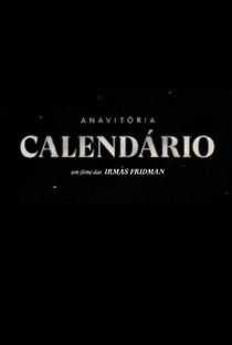 Calendário – Um Filme das Irmãs Fridman - Poster / Capa / Cartaz - Oficial 2