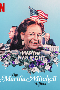 O Efeito Martha Mitchell - Poster / Capa / Cartaz - Oficial 3