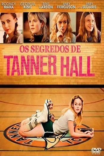  de Filme Os Segredos de Tanner Hall (2011)