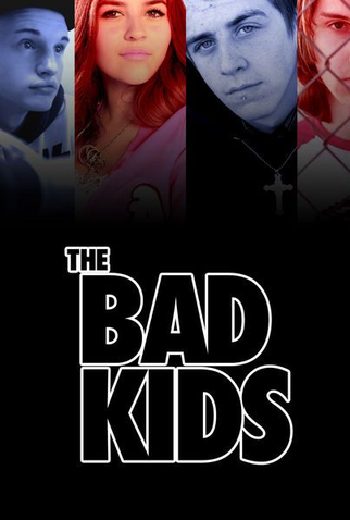 Poster 3 de Filme The Bad Kids (2016)