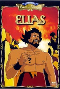 Desenho da Bíblia - Velho Testamento: Elias - Poster / Capa / Cartaz - Oficial 2