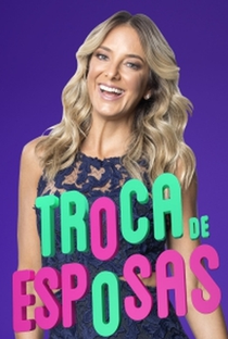 Troca de Esposas (3ª Temporada) - Poster / Capa / Cartaz - Oficial 1