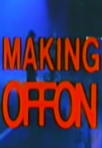 Making OffOn (Making OffOn)