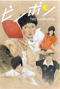 Ping Pong The Animation - Poster / Capa / Cartaz - Oficial 1
