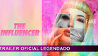 The Influencer 2021 Trailer Oficial Legendado