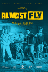 Almost Fly (1ª Temporada) (Almost Fly (Season 1))