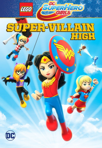 LEGO DC Super Hero Girls: Escola de Super Vilãs (Lego DC Super Hero Girls: Super-Villain High)