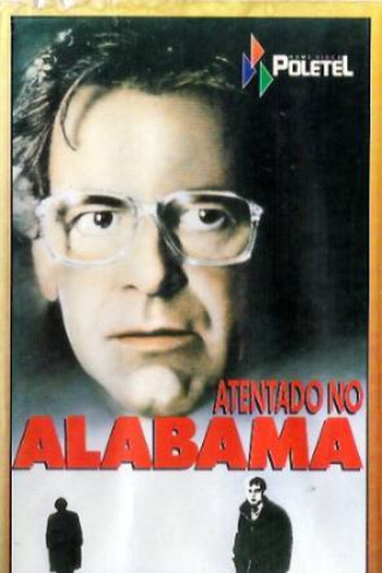 Poster de Filme Atentado no Alabama (1984)
