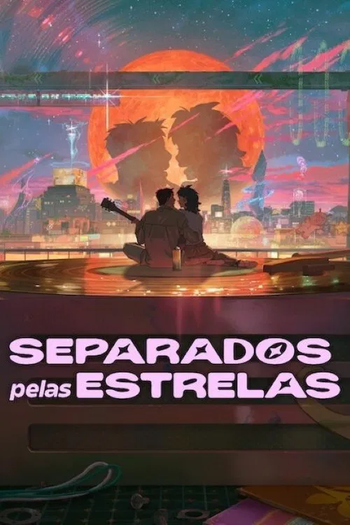  de Filme Separados pelas Estrelas (2025)