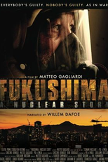 Fukushima: Uma História Nuclear (Fukushima: A Nuclear Story)