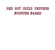 Red Hot Chili Peppers: Fortune Faded