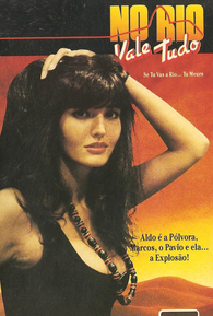 No Rio Vale Tudo - 1987 | Filmow