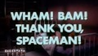Wham! Bam! Thank You, Spaceman! (1973)