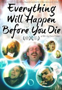 Everything Will Happen Before You Die (Everything Will Happen Before You Die)