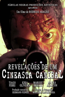 Revelações de um Cineasta Canibal - Poster / Capa / Cartaz - Oficial 1