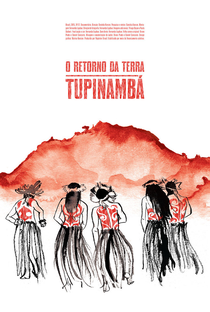 Tupinambá - O Retorno da Terra - Poster / Capa / Cartaz - Oficial 2