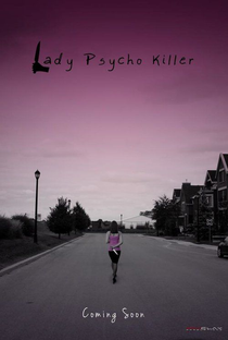Lady Psycho Killer - Poster / Capa / Cartaz - Oficial 3