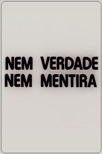 Poster de Curta Nem Verdade Nem Mentira (1979)